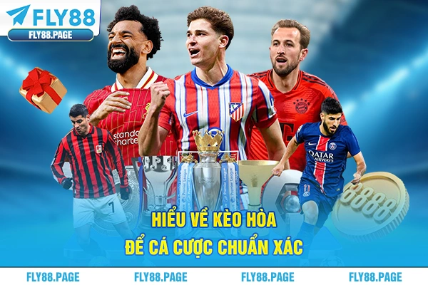 Hiểu về kèo hòa để cá cược chuẩn xác