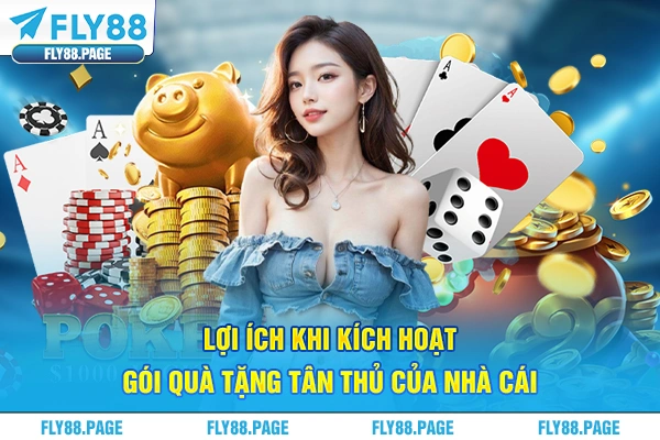 Lợi ích khi kích hoạt gói quà tặng tân thủ của nhà cái Lợi ích khi kích hoạt gói quà tặng tân thủ của nhà cái