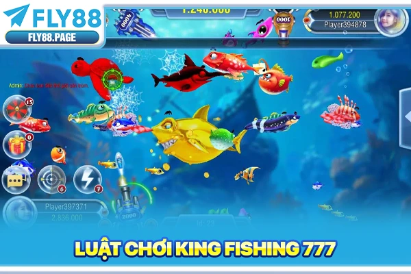 Luật chơi King Fishing 777