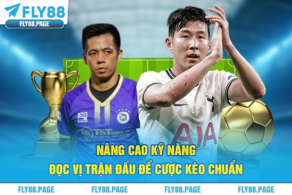Nâng cao kỹ năng đọc vị trận đấu để cược kèo chuẩn Nâng cao kỹ năng đọc vị trận đấu để cược kèo chuẩn