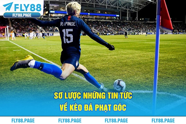 Sơ lược những tin tức về kèo đá phạt góc Sơ lược những tin tức về kèo đá phạt góc